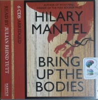 Bring Up The Bodies written by Hilary Mantel performed by Julian Rhind Tutt on CD (Abridged)